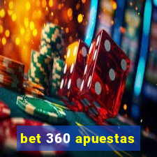 bet 360 apuestas